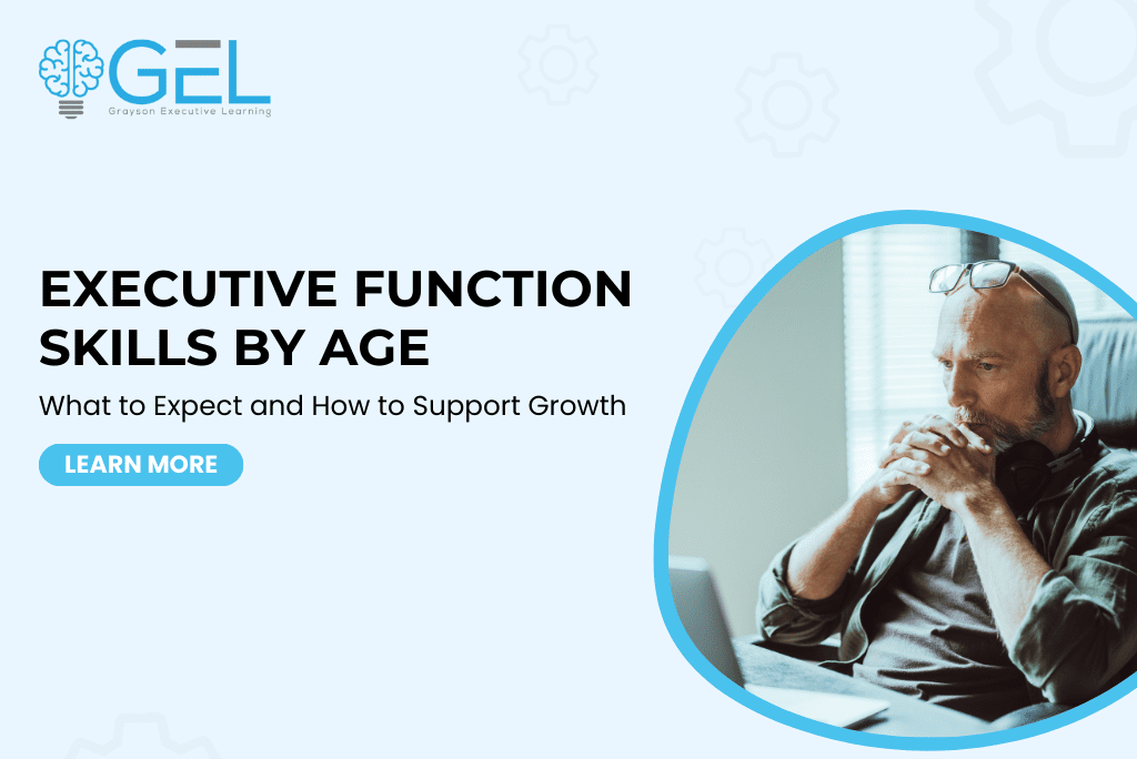 Executive Function Skills by Age: What to Expect and How to Support Growth