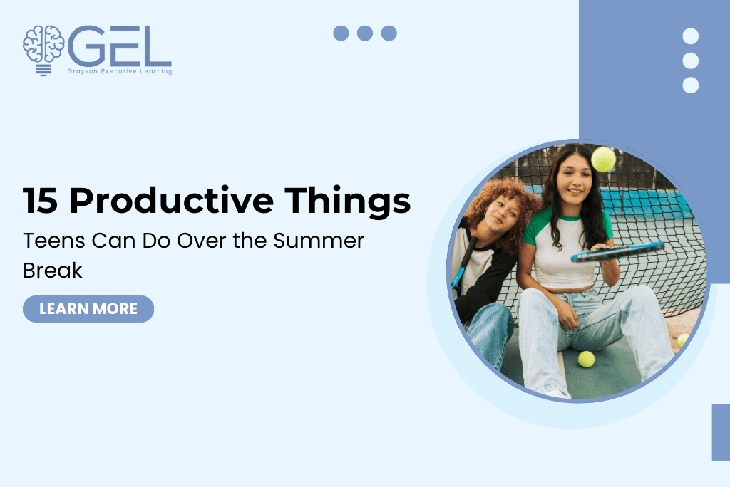 15 Productive Things Teens Can Do Over the Summer Break